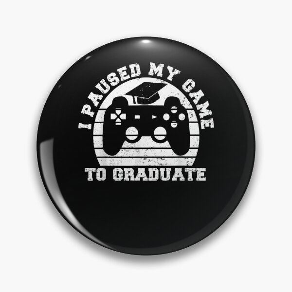 Item preview, Funny Graduation 2021 Gamer I Paused My Game To Graduate Gift  designed and sold by sheilase.