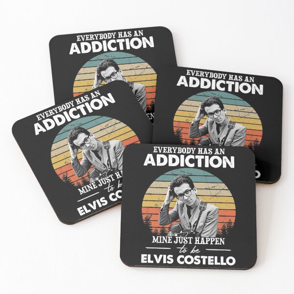 Item preview, Everybody Has An Addiction Mine Just Happens To Be Elvis Costello designed and sold by MohammedWard.