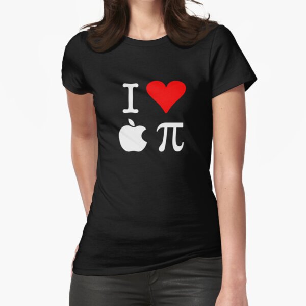 I Love Apple Pi Fitted T-Shirt