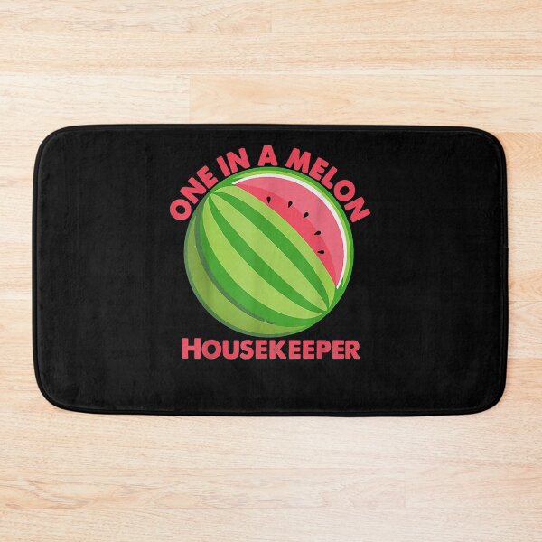 Item preview, One In A Melon Housekeeper Gift  designed and sold by mchargue12.