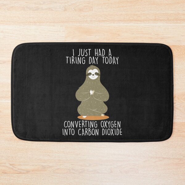 Item preview, Tiring Day Converting Oxygen into Carbon Dioxide Sloth designed and sold by cindykz32bon.