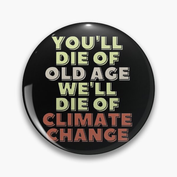 Item preview, Climate Change No Thanks designed and sold by Roy Zen.