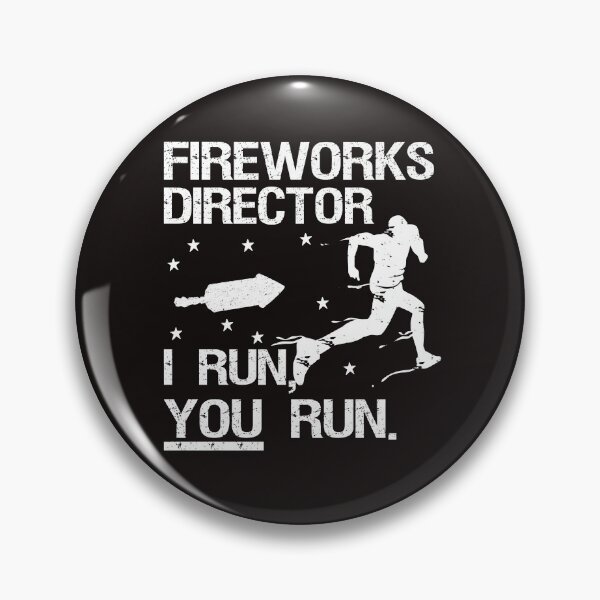 Artikelvorschau, Fireworks Director I Run You Run entworfen und verkauft von AlexSin.