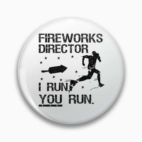 Artikelvorschau, Fireworks Director I Run You Run entworfen und verkauft von AlexSin.