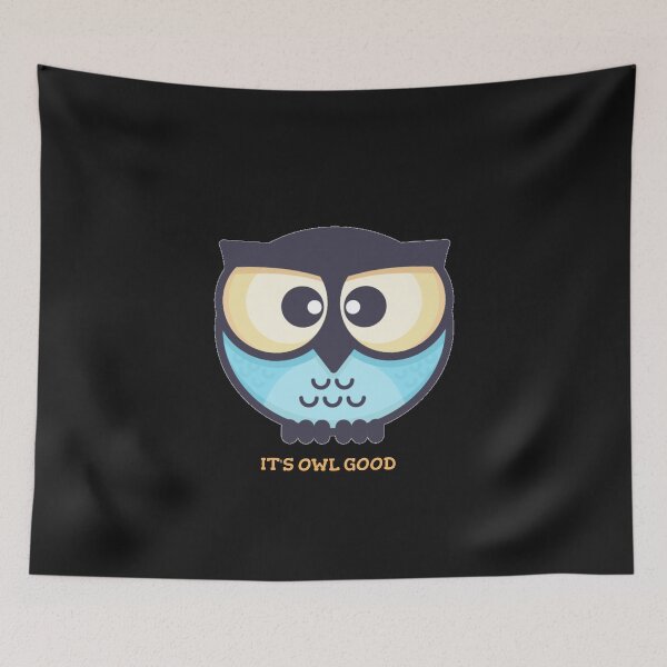 Item preview, IT'S OWL GOOD - CUTE OWL designed and sold by BadihanKhaled.