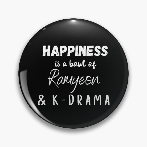 Item preview, Happiness is a bowl of ramyeon and kdrama lover designed and sold by YabaiDesigner.
