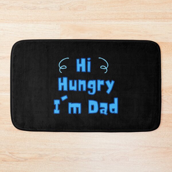 Item preview, Hi Hungry I'm Dad - Dad Jokes designed and sold by For the love of Pixels.