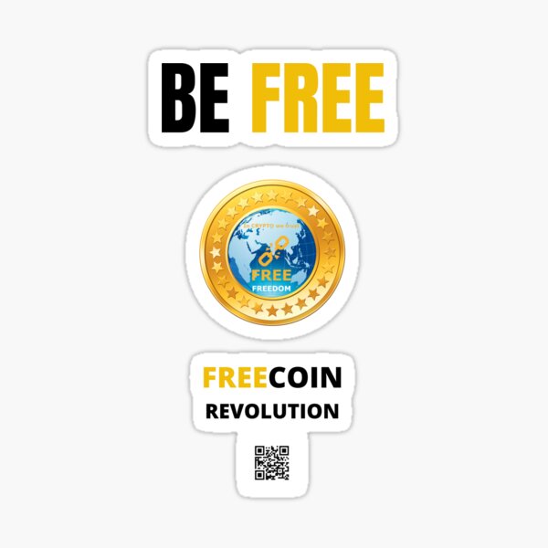 Be FREE, FREECOIN Sticker
