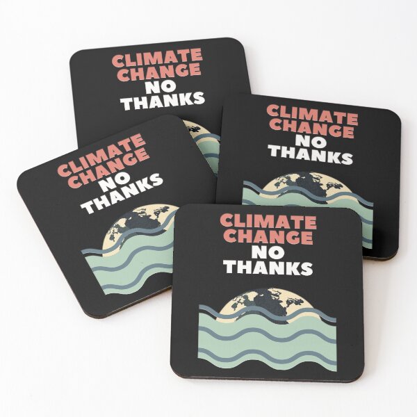 Item preview, Climate Change No Thanks designed and sold by Roy Zen.
