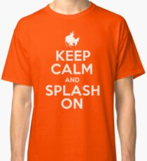 Pokemon - Keep Calm and Splash On - Magikarp Design Classic T-Shirt