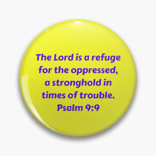 Artikelvorschau, Bible Verse Psalm 9:9 entworfen und verkauft von Prayingwarrior.