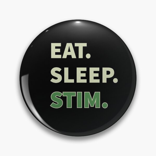 Item preview, Eat Sleep Stim. Autism Acceptance designed and sold by Hilomind.
