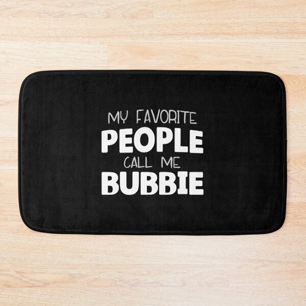 Item preview, My Favorite People Call Me Bubbie Gift designed and sold by allahamher.