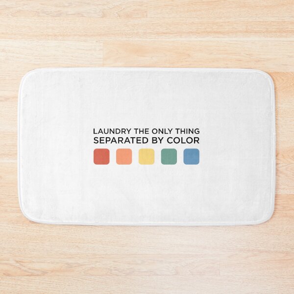 Item preview, Laundry The Only Thing Separated By Color designed and sold by OkGalerieRB.