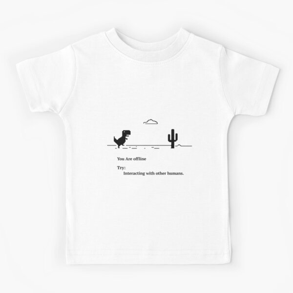 Offline Chrome T-Rex Game Kids T-Shirt for Sale by NikkiMouse82