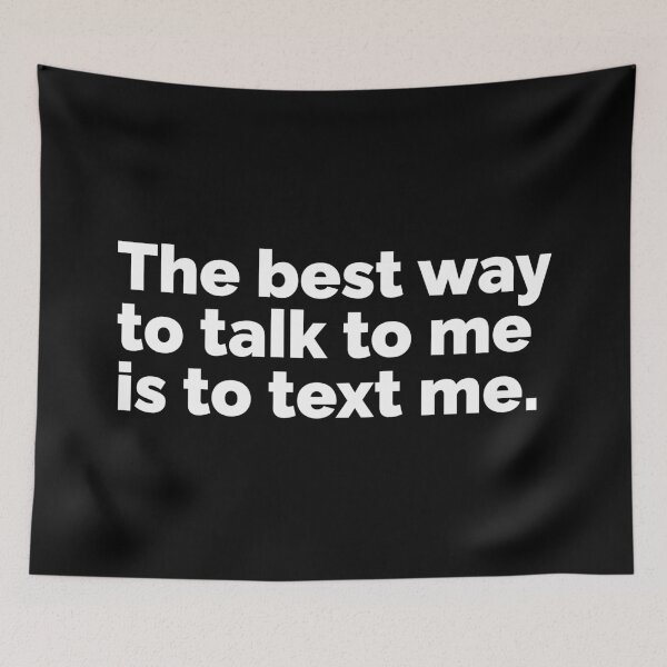 Item preview, The best way to call me is to text me designed and sold by 23mangoes.
