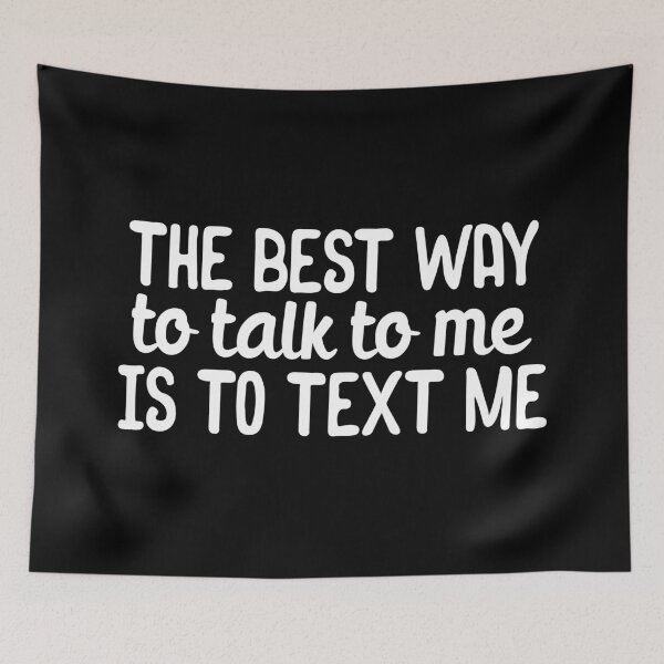 Item preview, The best way to call me is to text me designed and sold by 23mangoes.
