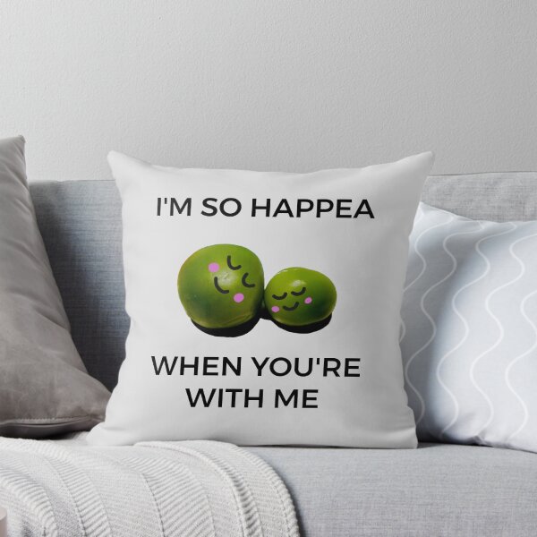 Item preview, Peas. I'm so happea when you're with me. designed and sold by Bumpulous.