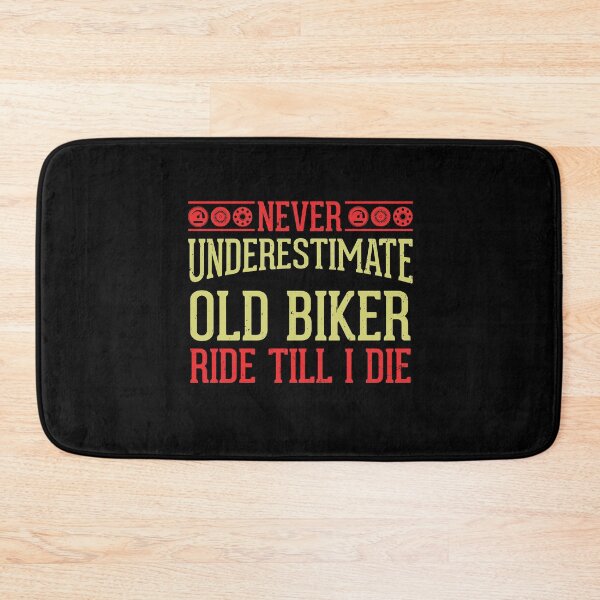 Item preview, Never Underestimate Old Biker - Ride Till i Die designed and sold by VrajStudio.