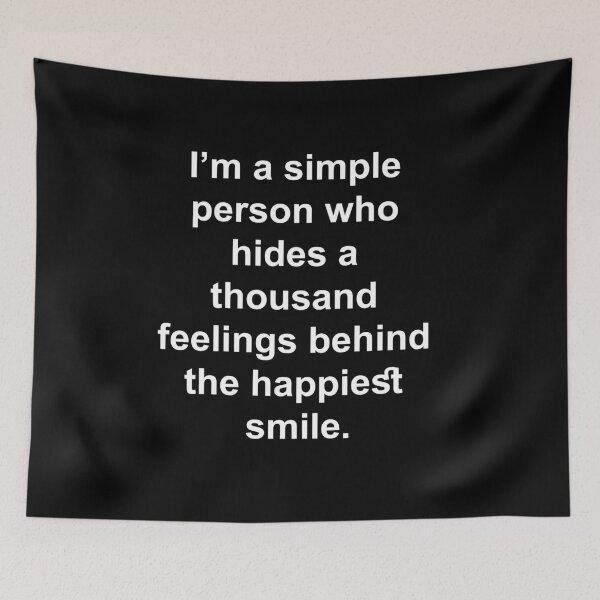 Item preview, I'm a simple person who hides a thousand feelings behind the happiest smile designed and sold by HorizonDesignz.