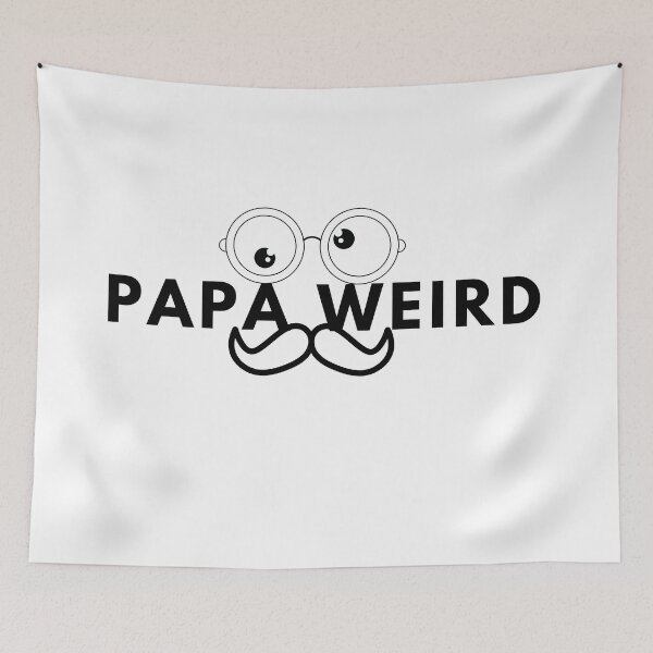 Item preview, PAPA WEIRD. Father's Day Gift designed and sold by AlfaEcho.