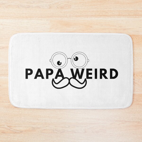 Item preview, PAPA WEIRD. Father's Day Gift designed and sold by AlfaEcho.