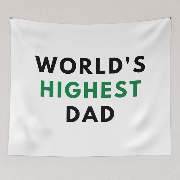 Item preview, WORLD'S HIGHEST DAD. Father's Day Gift designed and sold by AlfaEcho.