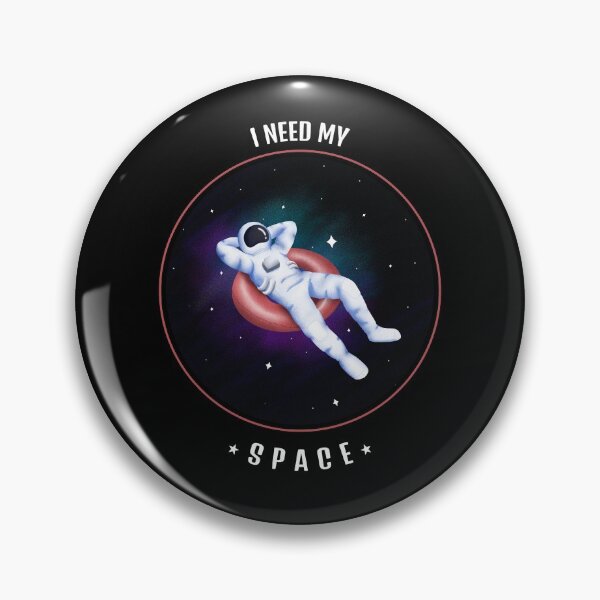 Artikelvorschau, Lustiger Astronaut 'Ich brauche meinen Platz' entworfen und verkauft von Sadie Gray.