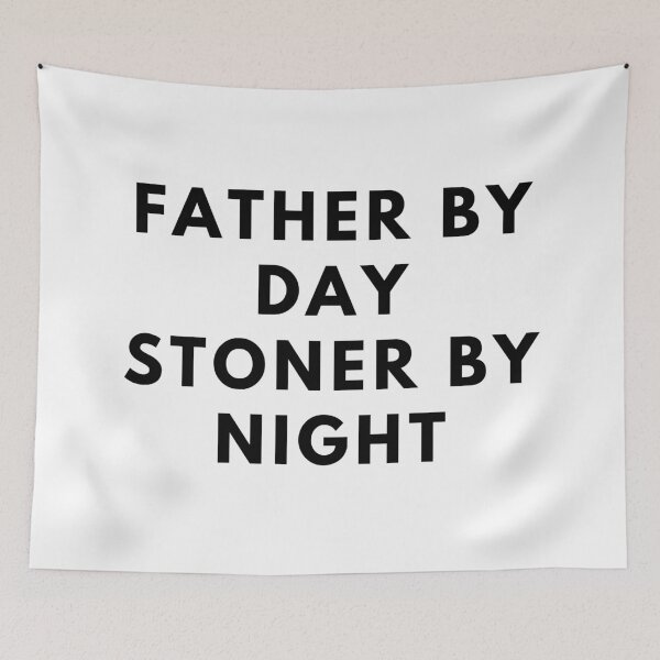 Item preview, FATHER BY DAY STONER BY NIGHT. Father's Day Gift designed and sold by AlfaEcho.