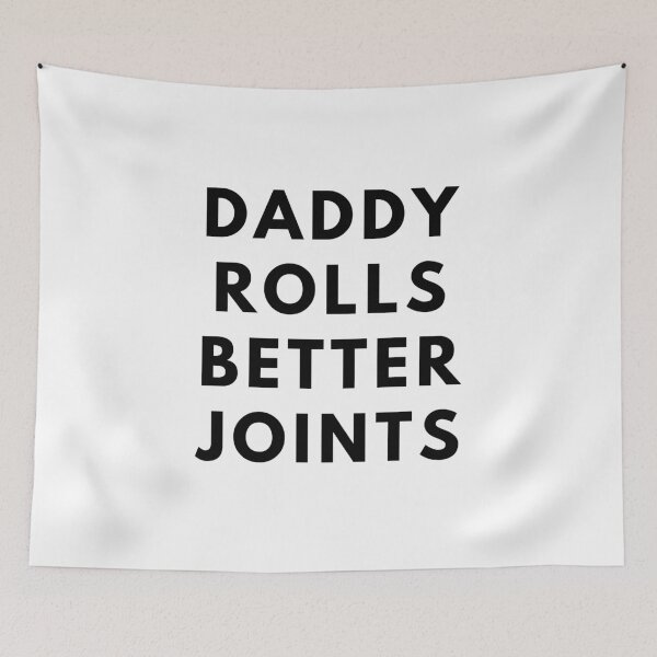 Item preview, DADDY ROLLS BETTER JOINTS. Father's Day Gift designed and sold by AlfaEcho.
