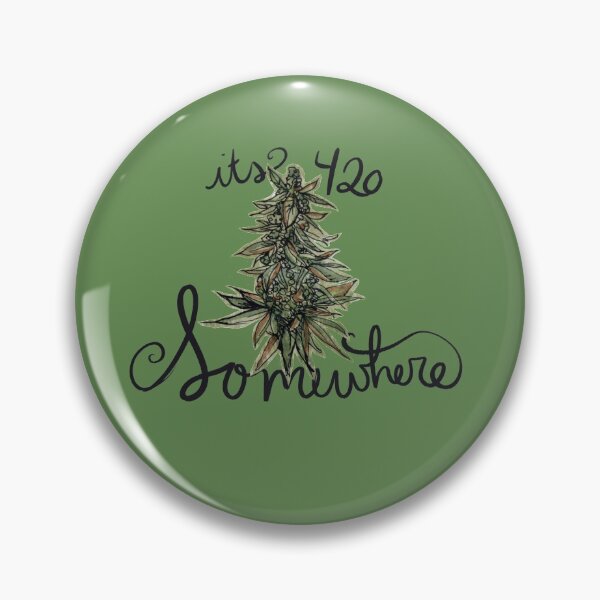 Item preview, It's 420 somewhere designed and sold by FrictionMaxxing.