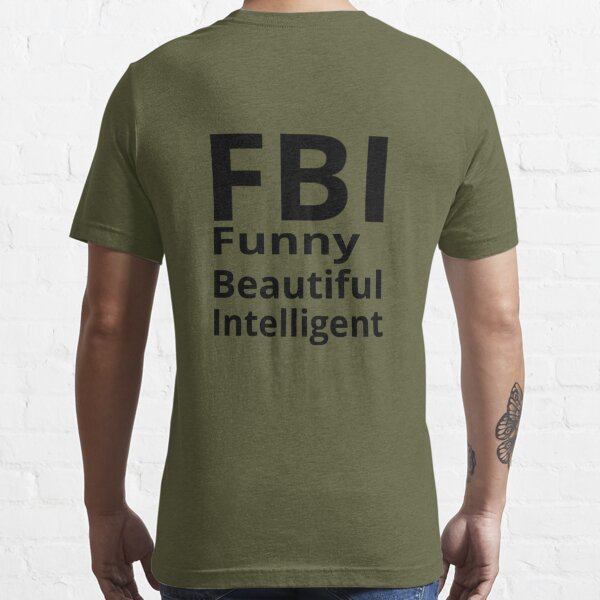 Fbi funny hot sale shirt