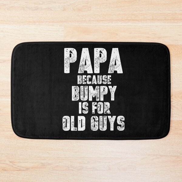 Item preview, Vintage Papa because bumpy is for old guys typography designed and sold by garniturex.