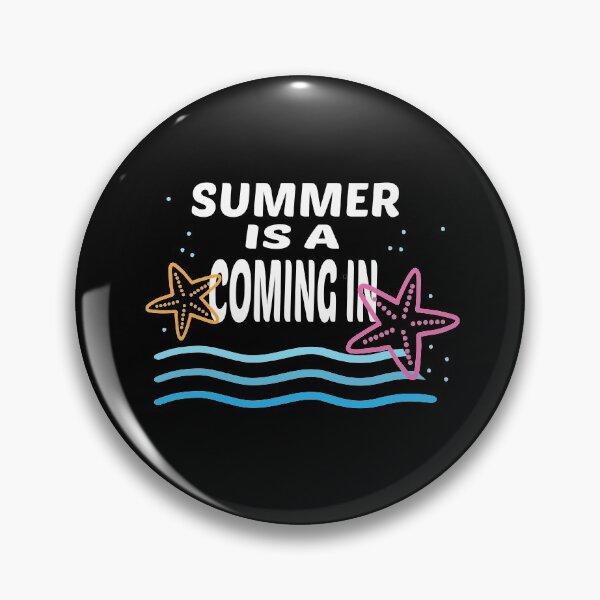 Item preview, Summer Is A Coming In funny when is summer coming designed and sold by AMZBlacKStore.
