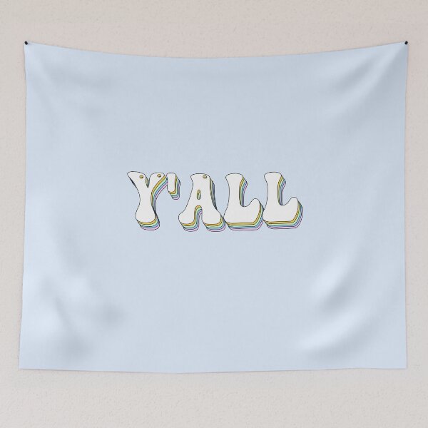 Item preview, y'all designed and sold by Claire Dougherty.