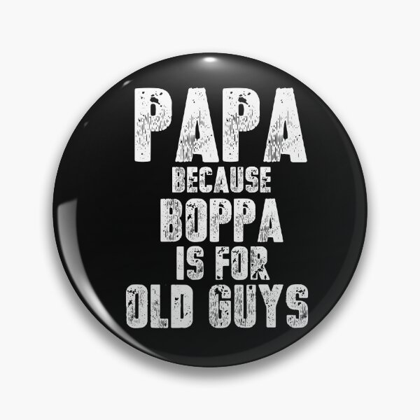 Item preview, Vintage Papa Because  Boppa is for old guys Typography  designed and sold by garniturex.