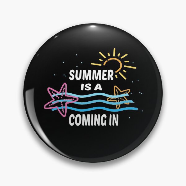 Item preview, Summer Is A Coming In funny when is summer coming designed and sold by AMZBlacKStore.