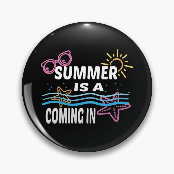Item preview, Summer Is A Coming In funny when is summer coming designed and sold by AMZBlacKStore.