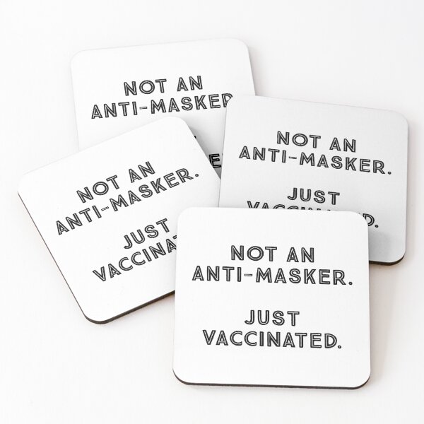 Item preview, Not an anti-masker, just vaccinated. designed and sold by fandemonium.
