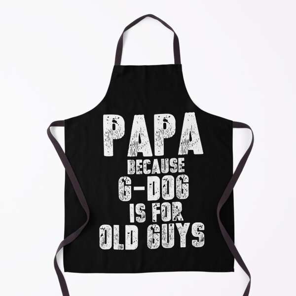 Item preview, Vintage Papa Because G-dog is for old guys Typography  designed and sold by garniturex.