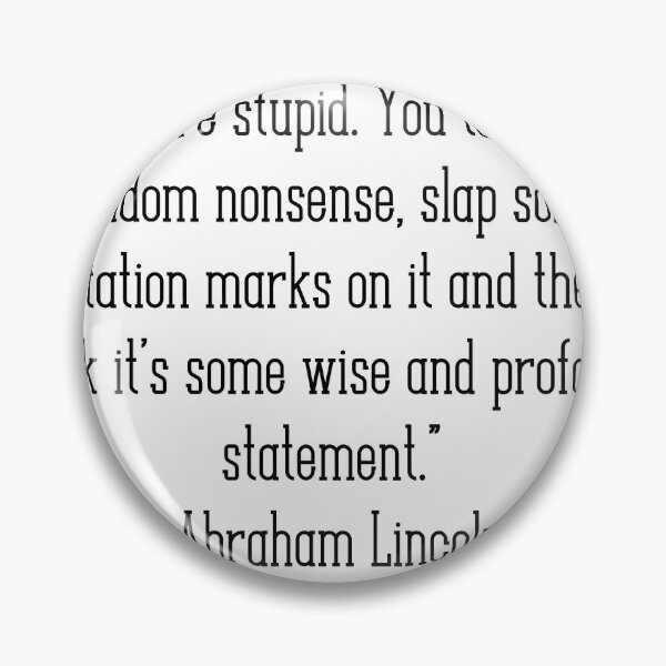 Item preview, Abraham Lincoln Incorrect Quotation designed and sold by Comfy-Alligator.