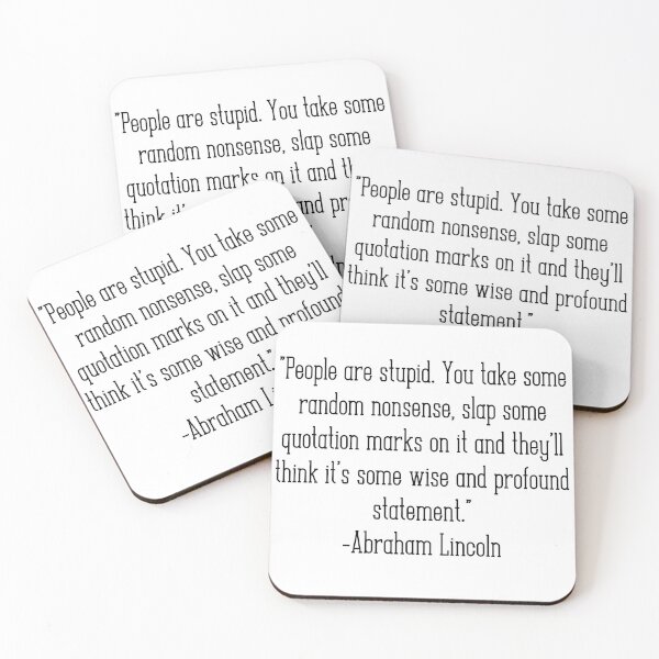 Item preview, Abraham Lincoln Incorrect Quotation designed and sold by Comfy-Alligator.