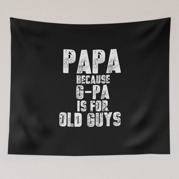 Item preview,  Vintage Papa Because G-pa is for old guys Typography  designed and sold by garniturex.