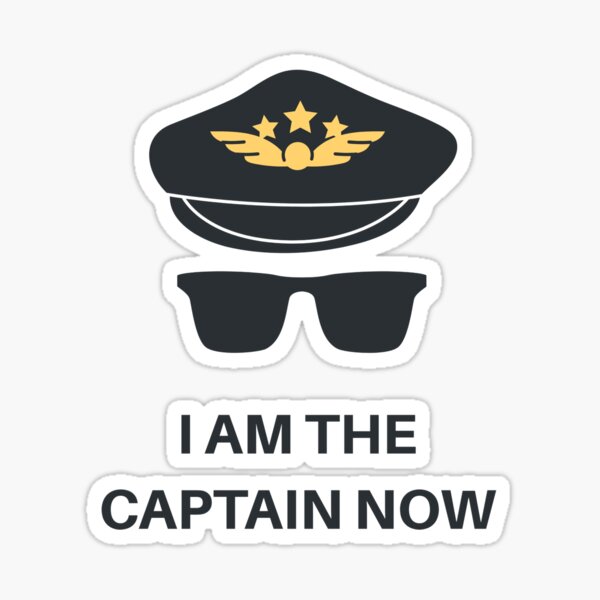 Item preview, I am The Captain Now | Funny Leadership Quote designed and sold by AwsomeStore.