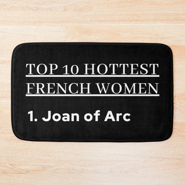 Item preview, Top 10 Hottest French Women - Joan Of Arc designed and sold by Legit Hooligan.