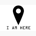 I Am Here Google Map Pin Funny Quotes Text T Shirt Metal Print By Wordworld Redbubble