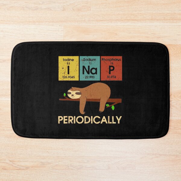 Item preview, I Nap Periodically Funny Chemistry Lazy Sloth designed and sold by learkemili.