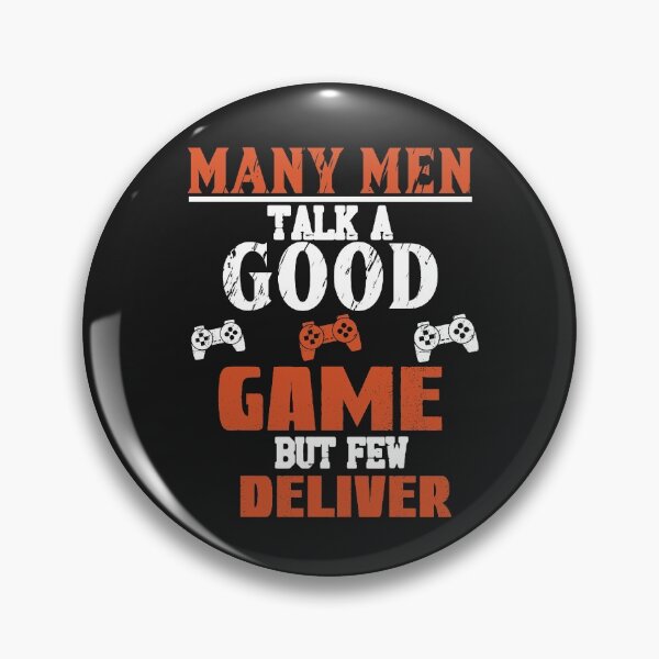 Item preview, Many Men Talk A Good Game But Few Deliver, Gamer Dad designed and sold by SportyDogShop.