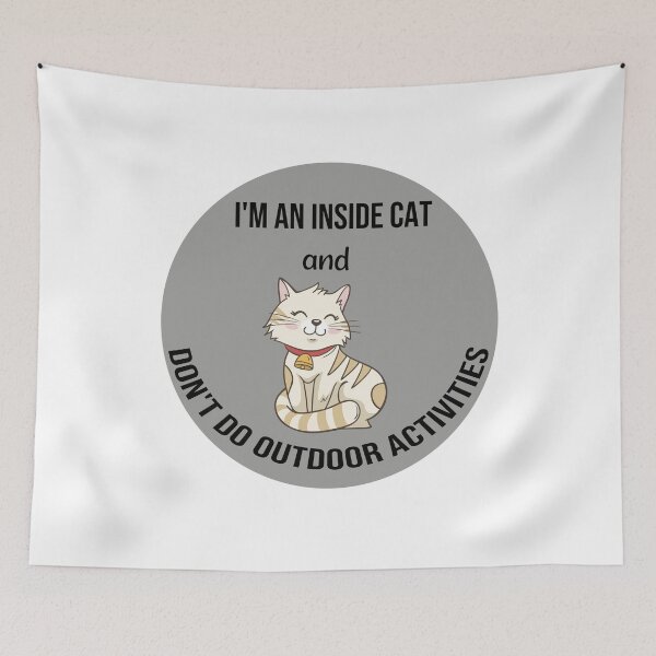 Item preview,  I'm an inside cat and don't do outdoor activities . cool mems cats lovers gifts. designed and sold by DANT-shirts.