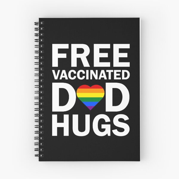 Item preview, Pride month Free vaccinated dad hugs  designed and sold by ElsieUnderwood.